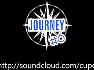 Cupe D'etat - Journey Mix Part 6